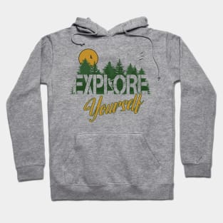 Explore Yourself Hoodie